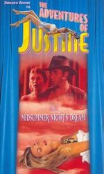 Watch Justine: A Midsummer Night\'s Dream Vodly