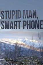 Watch Stupid Man, Smart Phone Vidbull