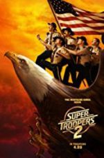 Watch Super Troopers 2 Vidbull
