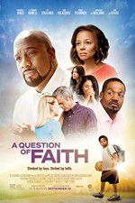 Watch A Question of Faith Vidbull