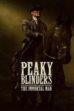 Peaky Blinders: The Immortal Man vidbull