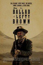 Watch The Ballad of Lefty Brown Vidbull