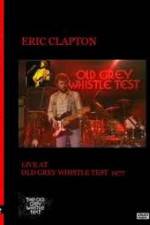 Watch Eric Clapton: BBC TV Special - Old Grey Whistle Test Vidbull