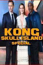 Watch Kong: Skull Island Special Vidbull