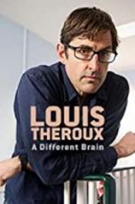 Watch Louis Theroux: A Different Brain Vidbull