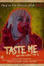 Watch Taste Me: Death-scort Service Part 3 Vidbull