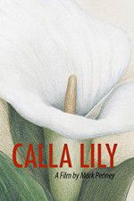 Watch Calla Lily Vidbull