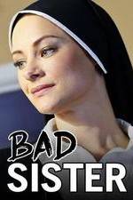 Watch Bad Sister Vidbull