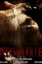 Watch Weekend Killer Vidbull
