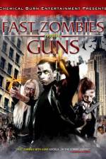 Watch Fast Zombies with Guns Vidbull