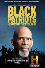 Watch Black Patriots: Heroes of the Civil War Vidbull