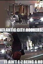 Watch Atlantic City Hookers: It Ain\'t E-Z Being a Ho\' Vidbull