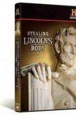 Watch Stealing Lincoln's Body Vidbull