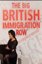 Watch The Big British Immigration Row Live Vidbull