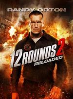 Watch 12 Rounds 2: Reloaded Vidbull