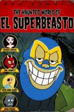 Watch The Haunted World of El Superbeasto Vidbull