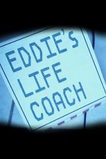Watch Eddie\'s Life Coach Vidbull