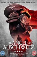 Watch The Angel of Auschwitz Vidbull