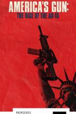Watch America\'s Gun: Rise of the AR-15 Vidbull