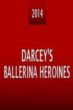 Watch Darcey's Ballerina Heroines Vidbull
