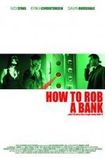Watch How to Rob a Bank Vidbull