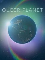 Watch Queer Planet (TV Special 2023) Vidbull