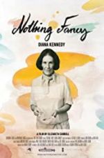 Watch Diana Kennedy: Nothing Fancy Vidbull