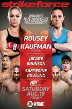 Watch Strikeforce Rousey vs Kaufman Vidbull