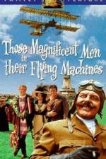 Watch Those Magnificent Men in Their Flying Machines or How I Flew from London to Paris in 25 hours 11 minutes Vidbull