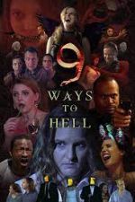 Watch 9 Ways to Hell Vidbull