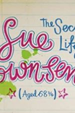 Watch The Secret Life of Sue Townsend (Aged 68 3/4) Vidbull