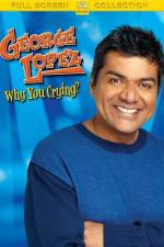 Watch George Lopez Why You Crying Vidbull