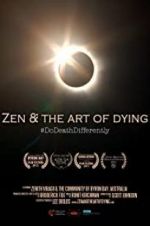 Watch Zen & the Art of Dying Vidbull