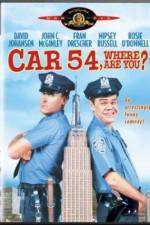 Watch Car 54 Where Are You Vidbull