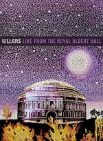 Watch The Killers: Live from the Royal Albert Hall Vidbull