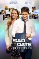 Watch Bad Date Chronicles Vidbull