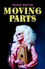 Watch Trixie Mattel: Moving Parts Vidbull