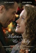 Watch Mistletoe and Molly Vidbull