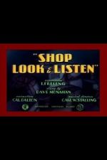 Watch Shop Look & Listen (Short 1940) Vidbull