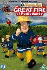 Watch Fireman Sam  The Great Fire Of Pontypandy Vidbull