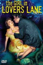 Watch The Girl in Lovers Lane Vidbull