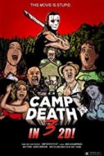 Watch Camp Death III in 2D! Vidbull