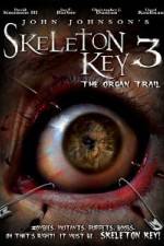 Watch Skeleton Key 3 - The Organ Trail Vidbull