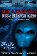 Watch Lies and Deception: UFO\'s and the Secret Agenda Vidbull