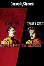 Watch Stalin - Trotsky: A Battle to Death Vidbull