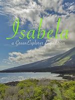 Watch Isabela: a Green Explorer Expedition Vidbull