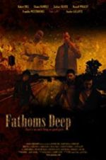 Watch Fathoms Deep Vidbull