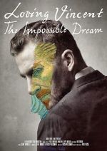 Watch Loving Vincent: The Impossible Dream Vidbull