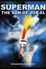Watch Superman: Son of Jor-El (FanEdit Vidbull