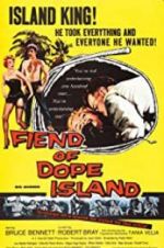 Watch The Fiend of Dope Island Vidbull